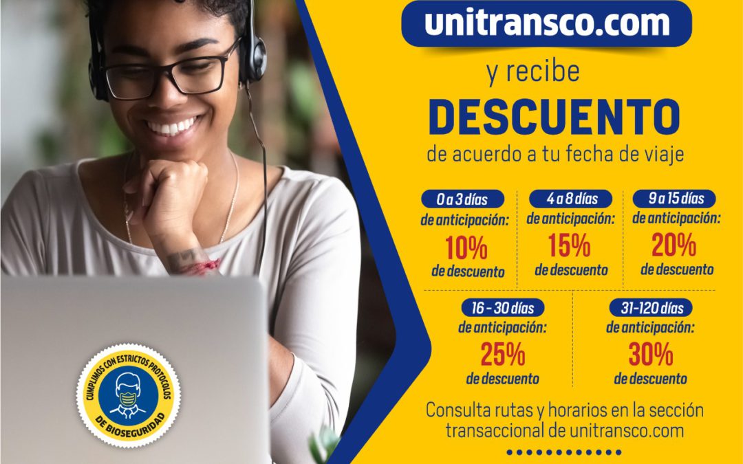 COMPRA TU TIQUETE CON ANTICIPACIÓN Y RECIBE HASTA EL 30% DE DESCUENTO